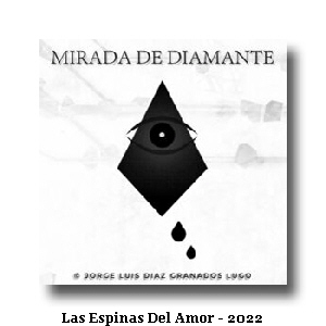 Las Espinas Del Amor - 2022